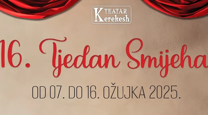 Kerekesh Teatar najavio 16. TJEDAN SMIJEHA - najveći i najposjećeniji kazališni festival u Hrvatskoj!